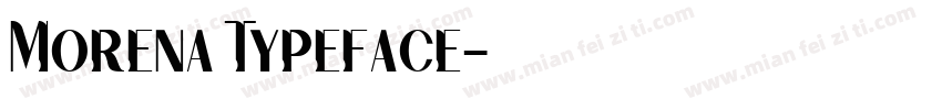 Morena Typeface字体转换
